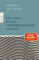   Das Leben ist ein vorübergehender Zustand