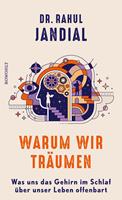   Warum wir träumen