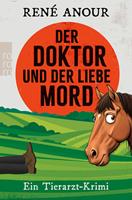 Der Doktor und der liebe Mord