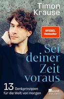   Sei deiner Zeit voraus