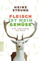   Fleisch ist mein Gemüse