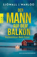 Der Mann auf dem Balkon: Ein Kommissar-Beck-Roman