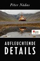   Aufleuchtende Details