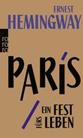   Paris, ein Fest fürs Leben