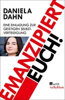   Emanzipiert Euch!