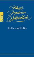   Felix und Felka