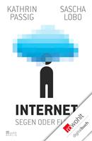   Internet: Segen oder Fluch