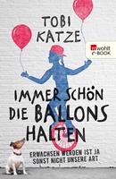   Immer sch&ouml;n die Ballons halten