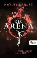   Die Arena: Grausame Spiele
