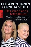   Des Wahnsinns fette Beute