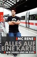 MC Rene: Alles auf eine Karte