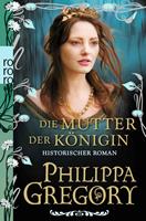   Die Mutter der K&ouml;nigin