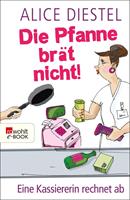   Die Pfanne br&auml;t nicht!