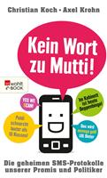   Kein Wort zu Mutti!