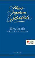   «Sire, ich eile ...»