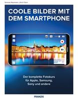   Coole Bilder mit dem Smartphone