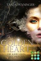   Golden Heart 1: Die Kriegerin des Prinzen