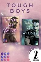   »Love Me Wild« & »Love You Wilder« – Zwei knisternde New Adult Liebesromane im Sammelband