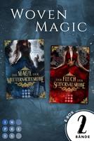   Woven Magic: Der Sammelband der magischen Romantasy-Dilogie