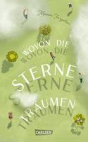   Wovon die Sterne tr&auml;umen