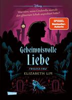   Disney. Twisted Tales: Geheimnisvolle Liebe (Cinderella)