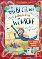   Das Buch der (un)heimlichen W&uuml;nsche 2: Pl&ouml;tzlich Superheld
