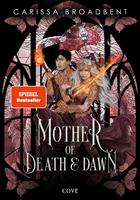   Mother of Death and Dawn (War of Lost Hearts 3)