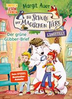 Die Schule der magischen Tiere ermittelt 1: Der grüne Glibber-Brief