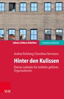 Hinter den Kulissen – kleiner Leitfaden für kollektiv geführte Organisationen