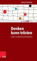   Denken kann trösten