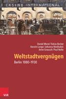   Weltstadtvergnügen