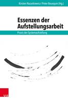   Essenzen der Aufstellungsarbeit