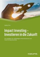   Impact Investing - Investieren in die Zukunft