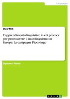   L'apprendimento linguistico in età precoce per promuovere il multilinguismo in Europa: La campagna Piccolingo