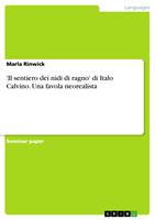   'Il sentiero dei nidi di ragno'di Italo Calvino. Una favola neorealista