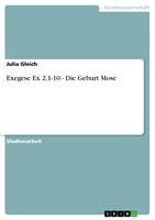   Exegese Ex 2,1-10 - Die Geburt Mose