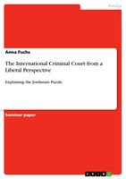   The International Criminal Court from a Liberal Perspective