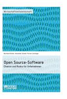   Open Source-Software. Chance und Risiko für Unternehmen