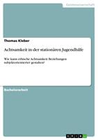   Achtsamkeit in der station&auml;ren Jugendhilfe