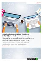   Hausarbeiten und Abschlussarbeiten besser schreiben mit Word 2010