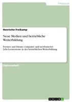   Neue Medien und betriebliche Weiterbildung