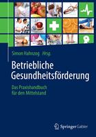 Betriebliche Gesundheitsförderung