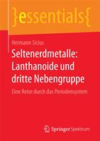 Seltenerdmetalle: Lanthanoide und dritte Nebengruppe