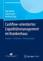   Cashflow-orientiertes Liquiditätsmanagement im Krankenhaus