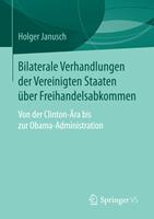   Bilaterale Verhandlungen der Vereinigten Staaten &uuml;ber Freihandelsabkommen