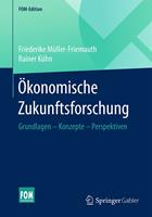   Ökonomische Zukunftsforschung