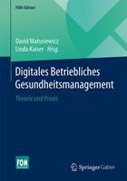   Digitales Betriebliches Gesundheitsmanagement