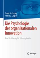 Die Psychologie der organisationalen Innovation