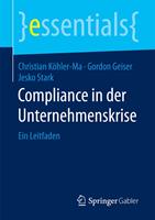   Compliance in der Unternehmenskrise