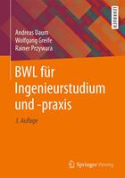   BWL f&uuml;r Ingenieurstudium und -praxis